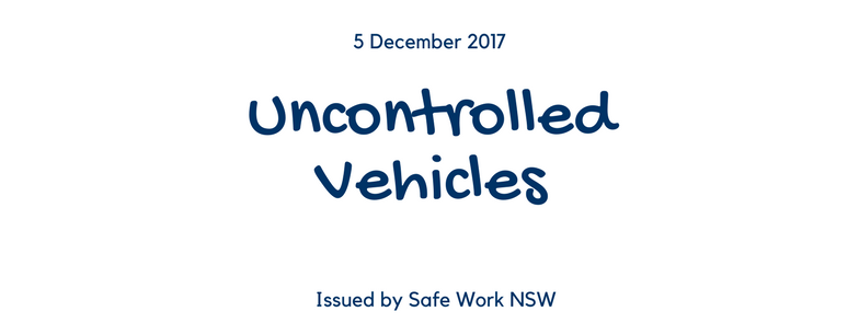 Uncontrolled movement of vehicles