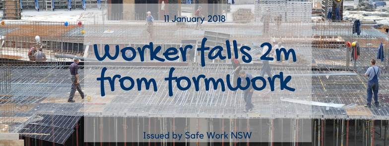 Worker falls 2m from formwork